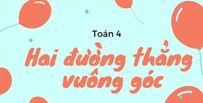 hai duong thang vuong goc toan lop 4 1 jpg